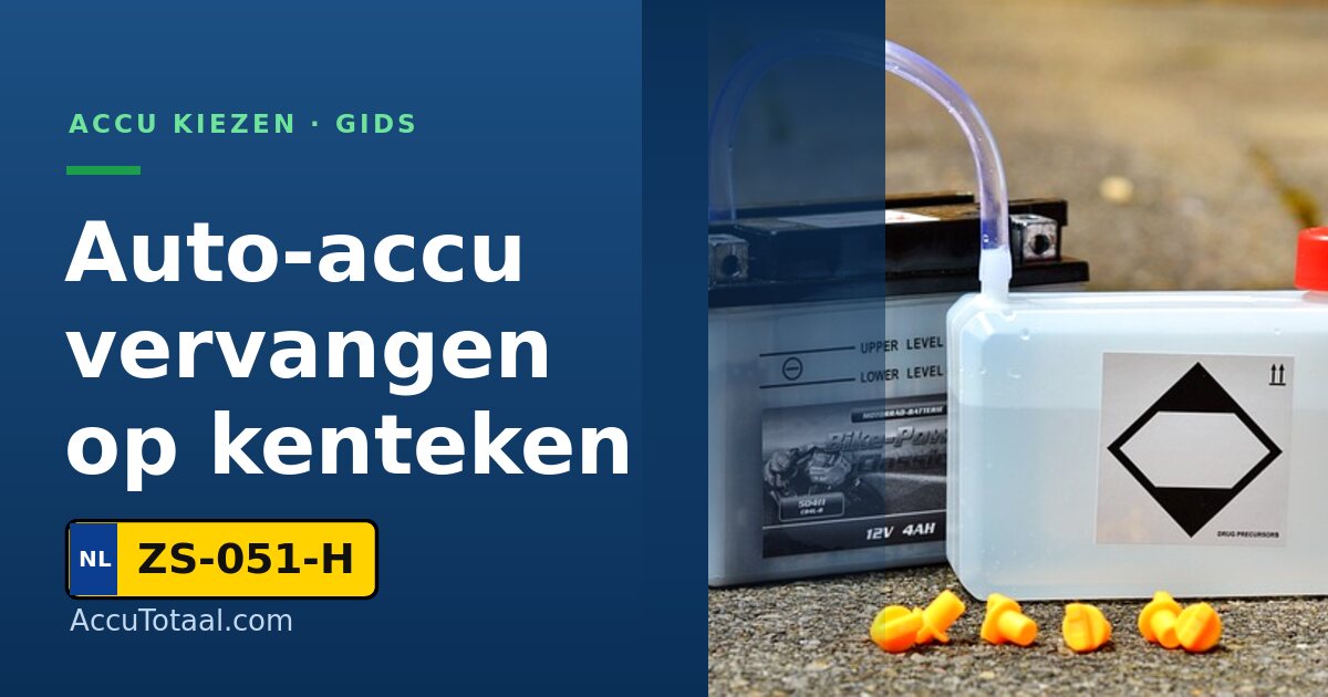 Auto-accu vervangen? Vind de juiste accu direct op kenteken